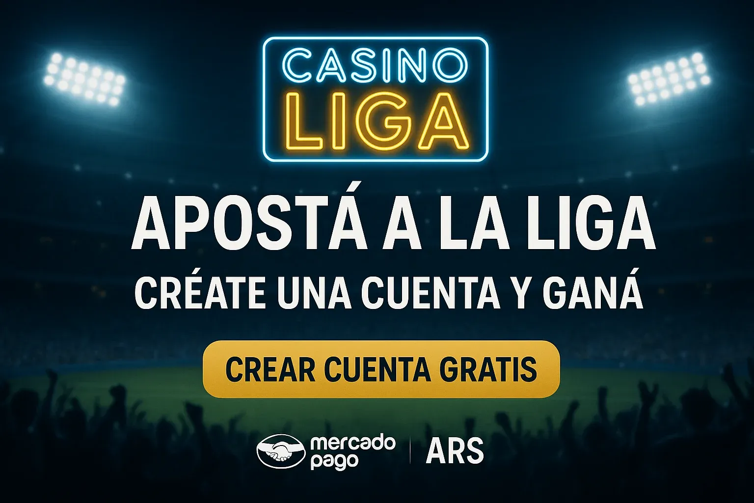 Banner casino: apostá a la liga, creá tu cuenta y ganá, botón crear cuenta gratis